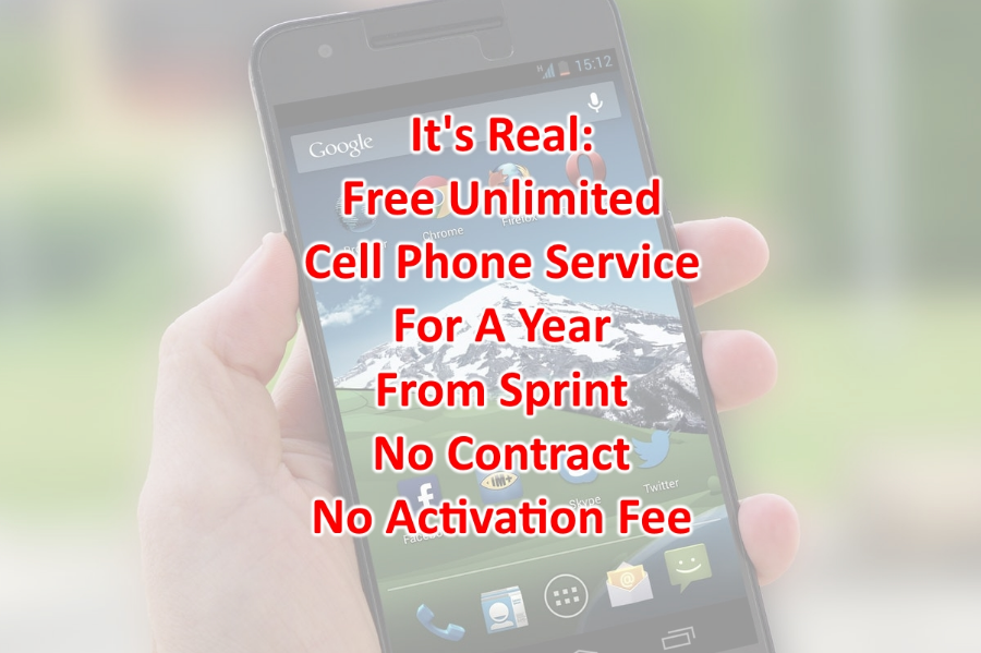 It S Real Free Unlimited Cell Phone Service For 1 Year No