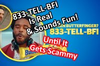 833-Tell-BFI Is Real & Sounds Fun! Until It Gets Scammy