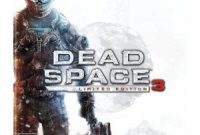 Dead Space 3 Pre-Order Bonuses From Amazon, GameStop, Revealed