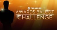 Fandango Awards Ballot Challenge: Win A Hollywood Getaway!