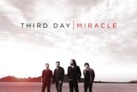 Third Day To Release New Album, ‘Miracle’, Nov 6