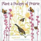 Phyllis Root Talks About Her New Book – Plant A Pocket Of Prairie