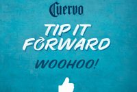 Cuervo’s TipItForward: Get $10 Free To Pad Your Next Tip