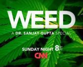 CNN’s “WEED” Stirs Pot Controversy: Here’s The Trailer + Air Time, Details